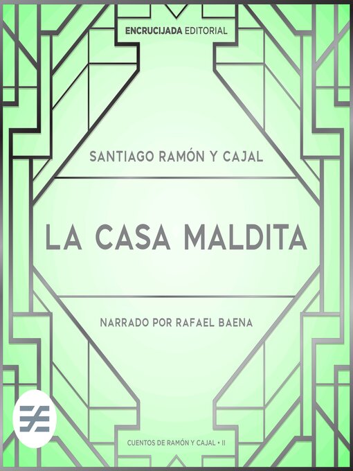 Title details for La casa maldita by Santiago Ramón y Cajal - Available